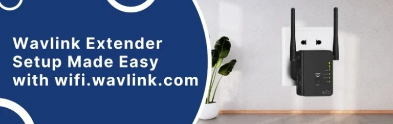 Wavlink Extender Setup Made Easy with wifi.wavlink.com